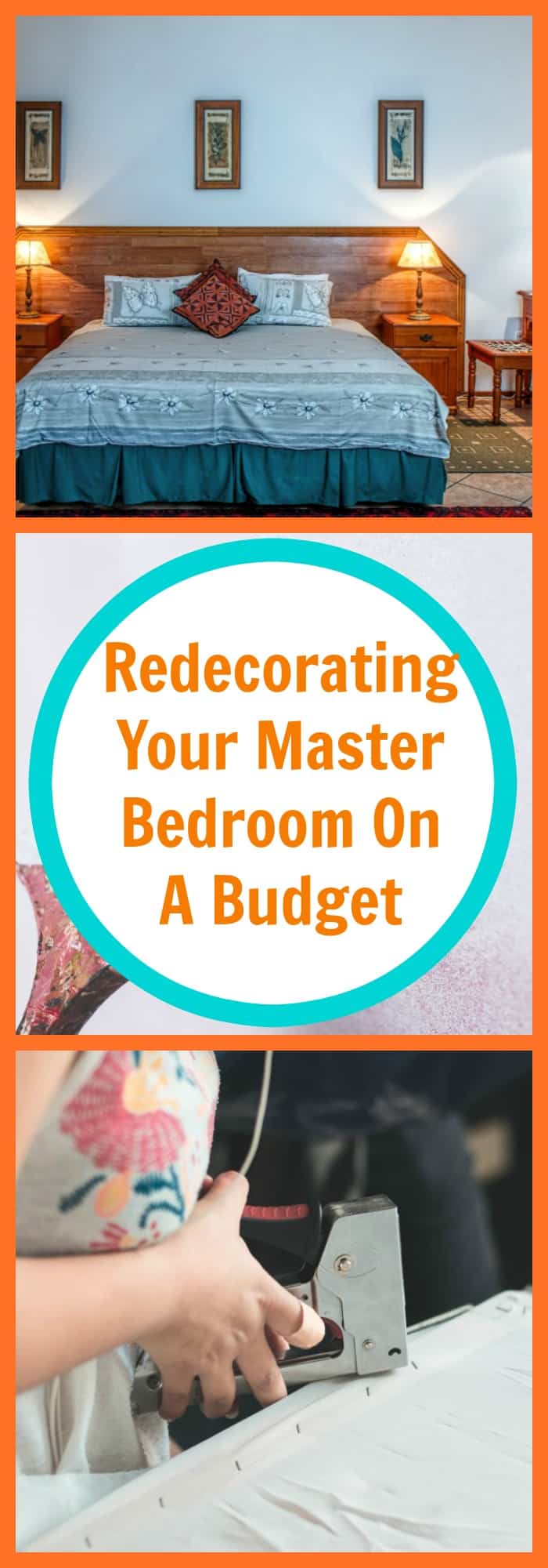Redecorating Your Master Bedroom On A Budget - The Organized Mom