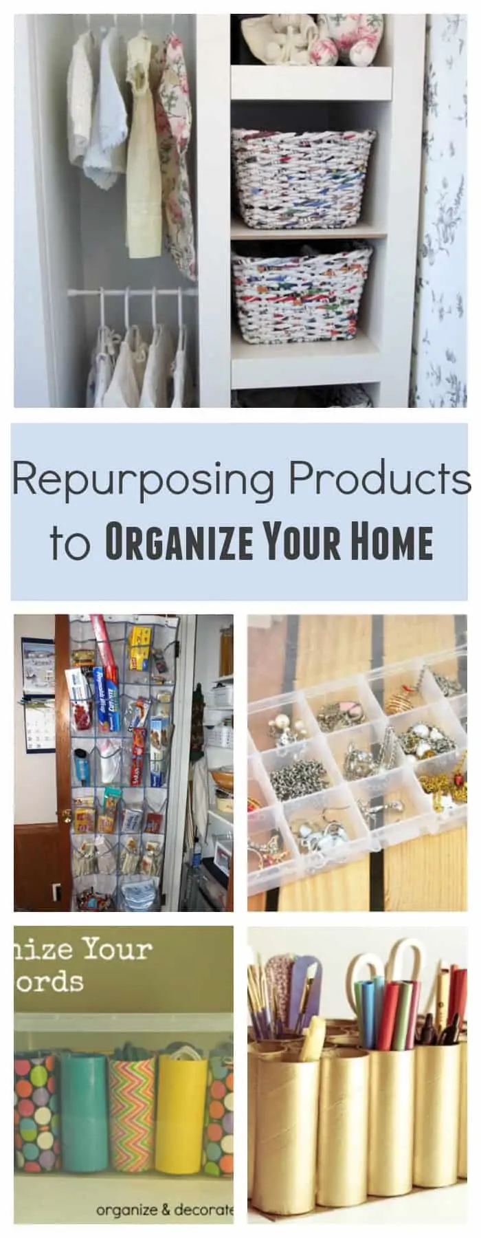 DIY HOME ORGANIZATION repurpose products to organize your home