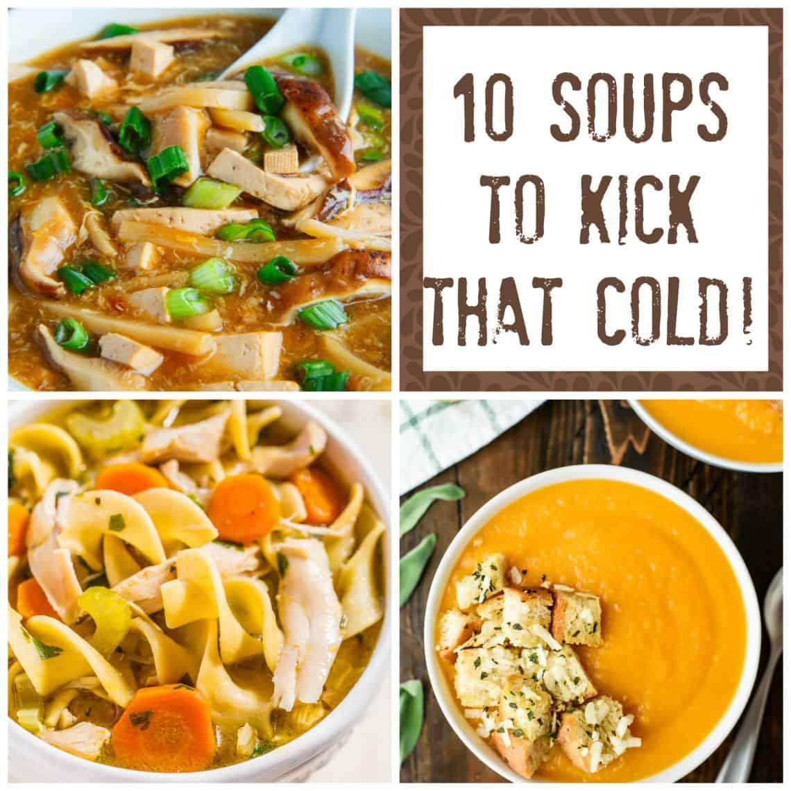 10-soups-to-help-kick-a-cold-the-organized-mom