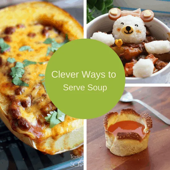 clever ways to serve soup