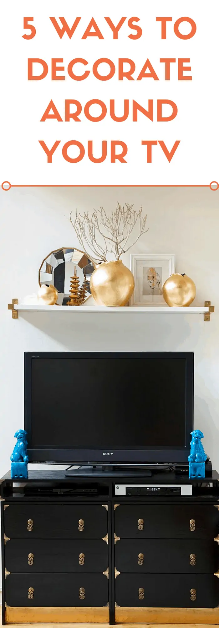 5 ways to decorate around your tv