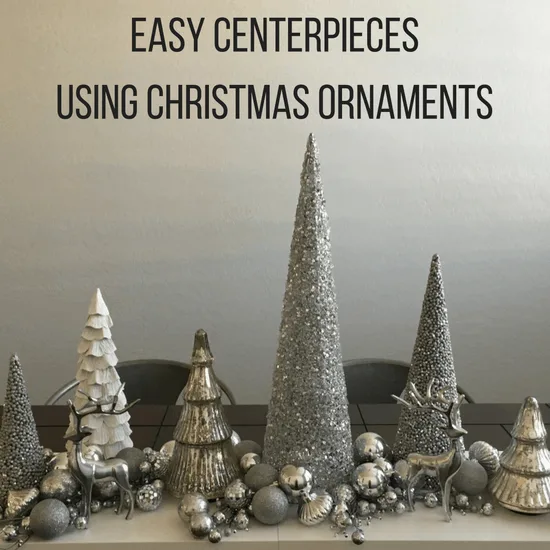 3 Christmas centerpieces using ordinary ornaments