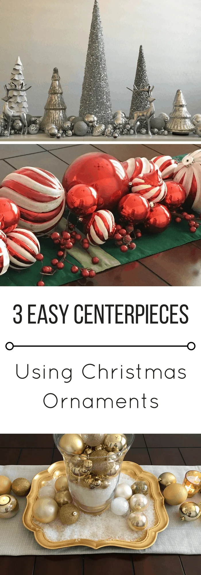 3 Christmas centerpieces using ordinary ornaments