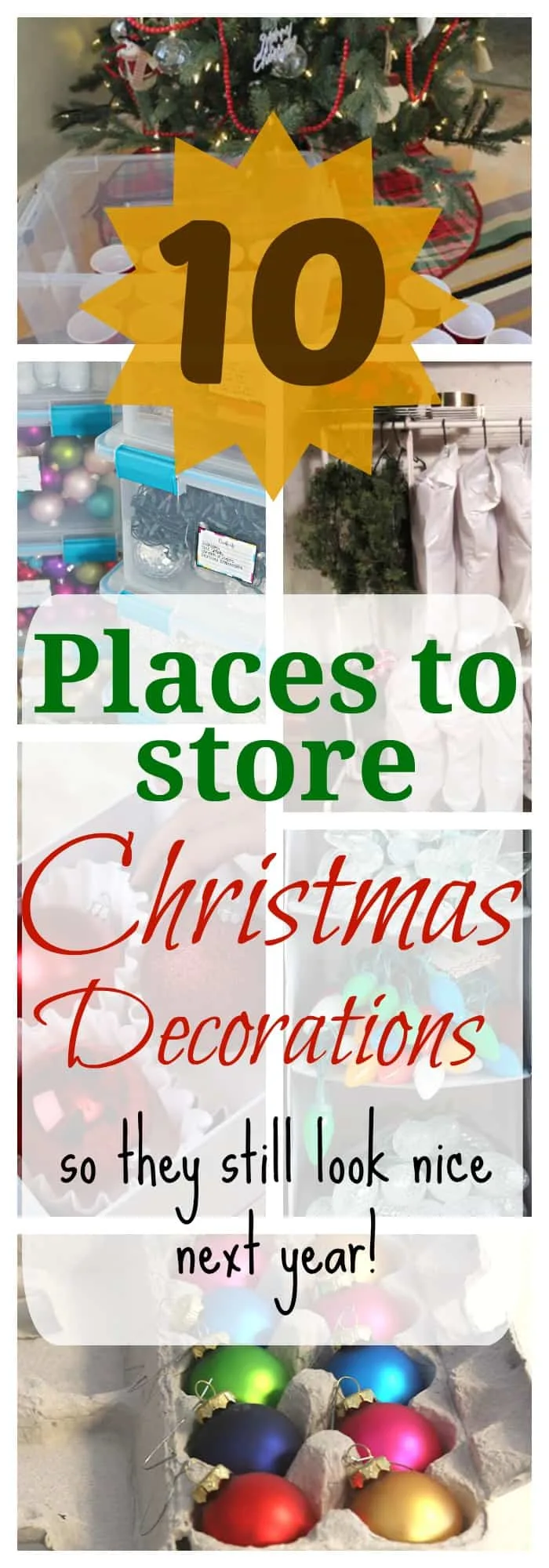 Places to store christmas decorations so they still look nice next year