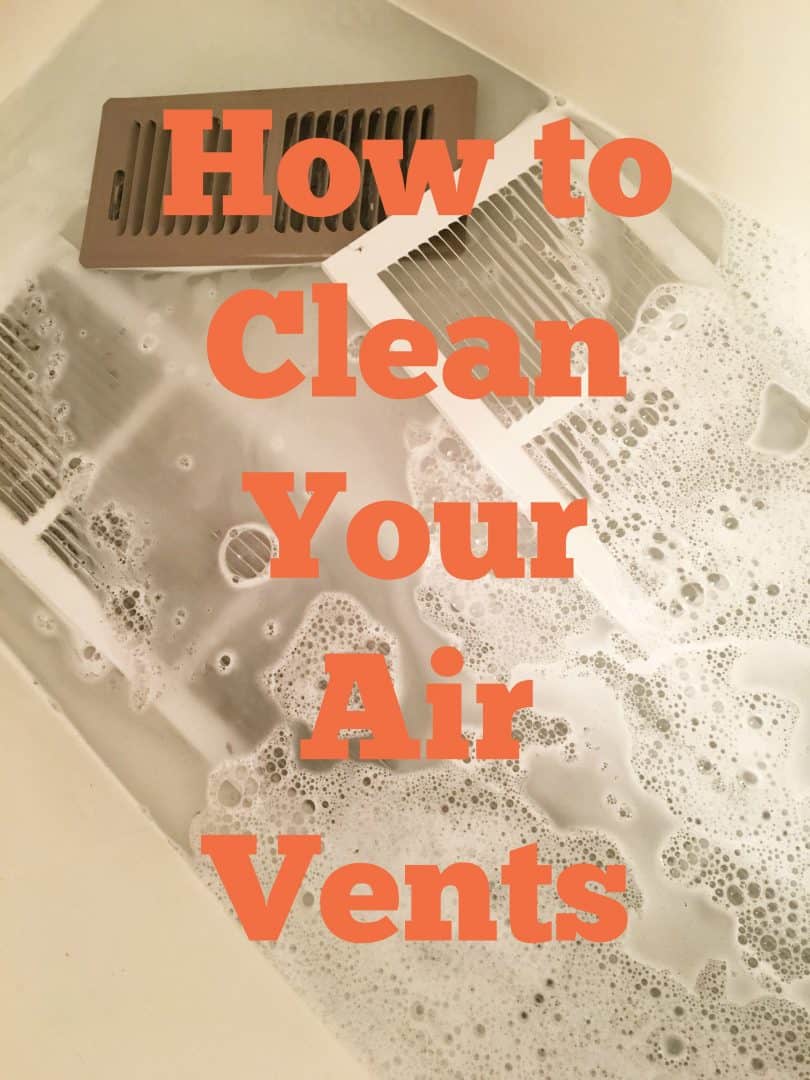 How to Clean Air Vents The Organized Mom