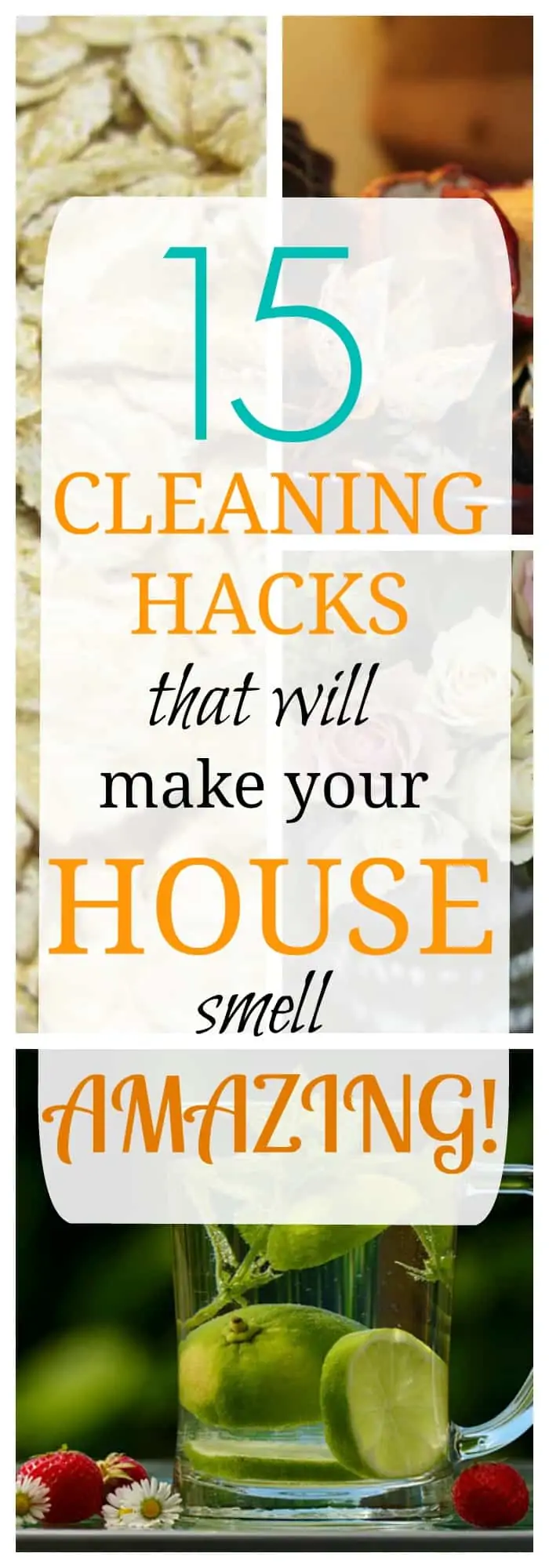 15 Cleaning Hacks that Will Make Your House Smell Amazing