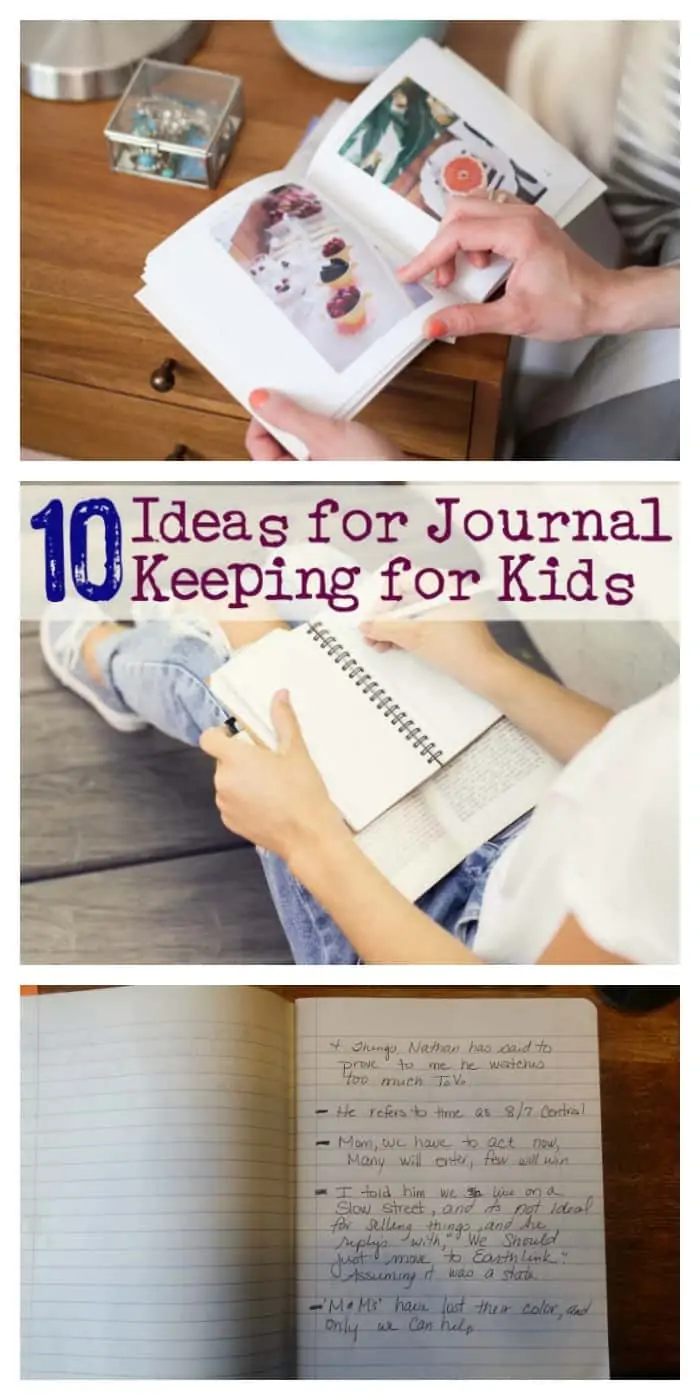 10 ideas for keeping a kids journal- parenting hacks