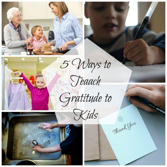 5 Ways to Teach Gratitude to Kids