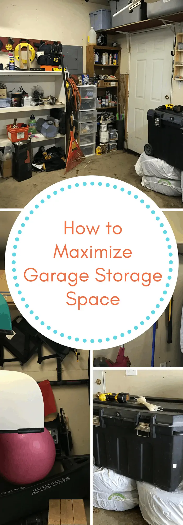 Home and DIY Maximize Garage Storage space and keep it organized