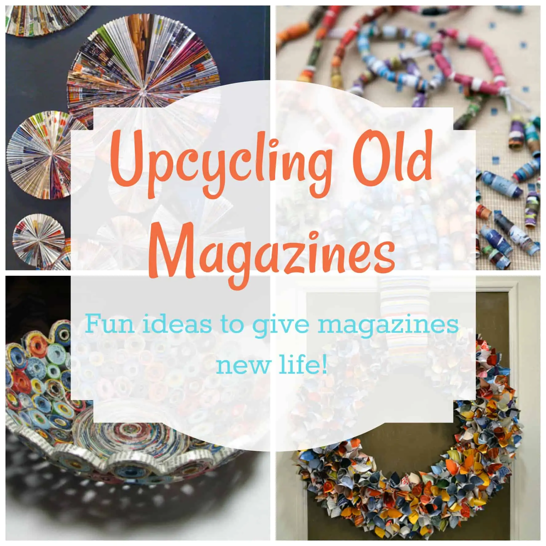 Upcycling Old Magazines- Fun Ideas to Give Magazines New Life! - The  Organized Mom