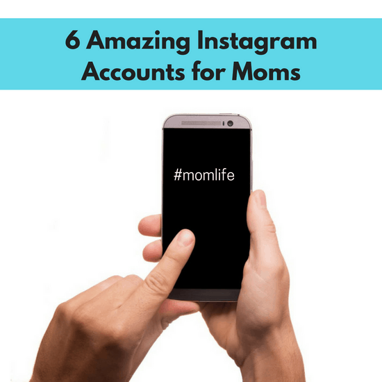 amazing instagram accounts for moms