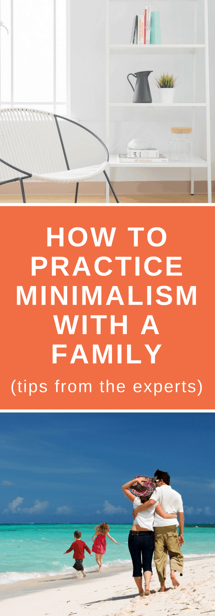 Family-How to Practice Minimalism With A Family- The Organized Mom