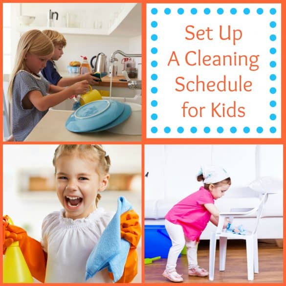 set up a cleaning schedule for kids