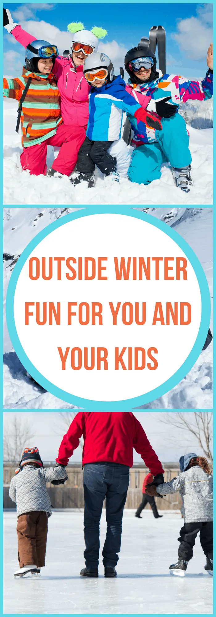 Family--Outside Winter Fun for You and Your Kids