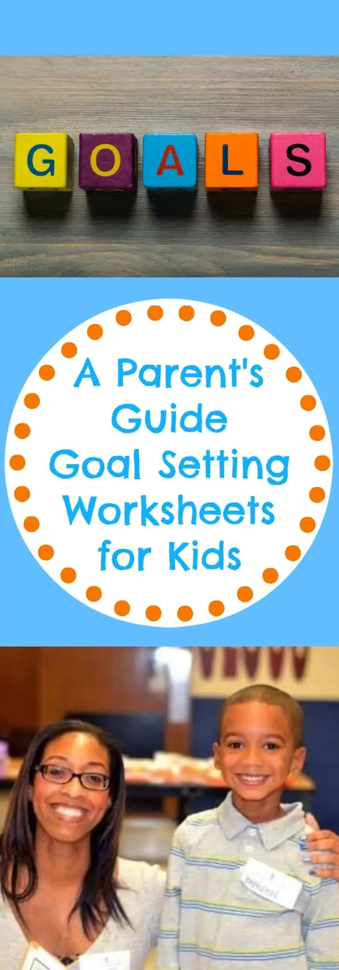 Parenting--A Parent's Guide Goal Setting Worksheets for Kids--The Organized Mom