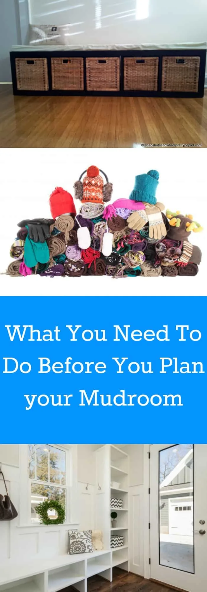 Organization--What You Need to Do Before You Plan Your Mudroom