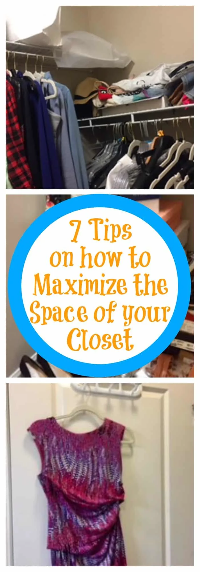 Organizartion--7 Tips on How to Maximize the Space in Your Closet--The Organized Mom