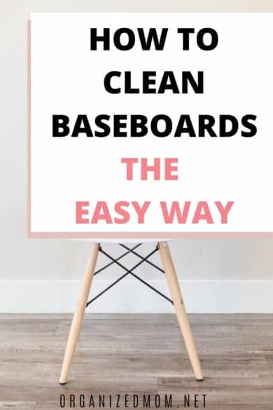 How to Clean Baseboards without breaking your back