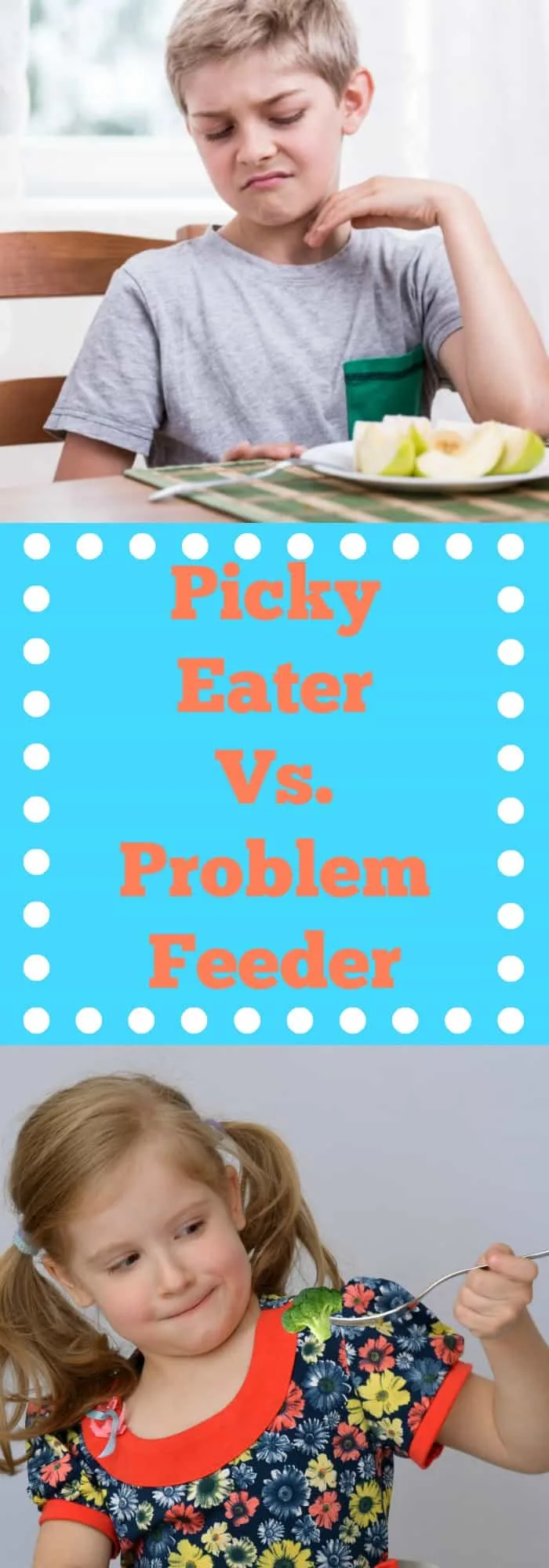 Nutrition--Picky Eater vs. Problem Feeder--The Organized Mom