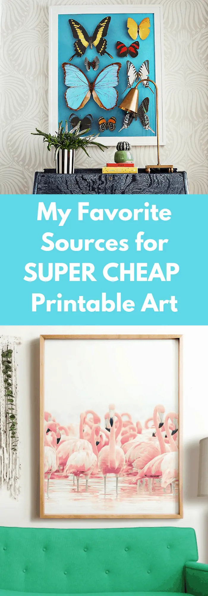 My Favorite Sources for Super Cheap Printable Art