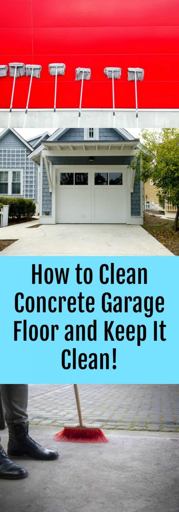 How to Clean Concrete Garage Floor and Keep It Clean! The Organized Mom