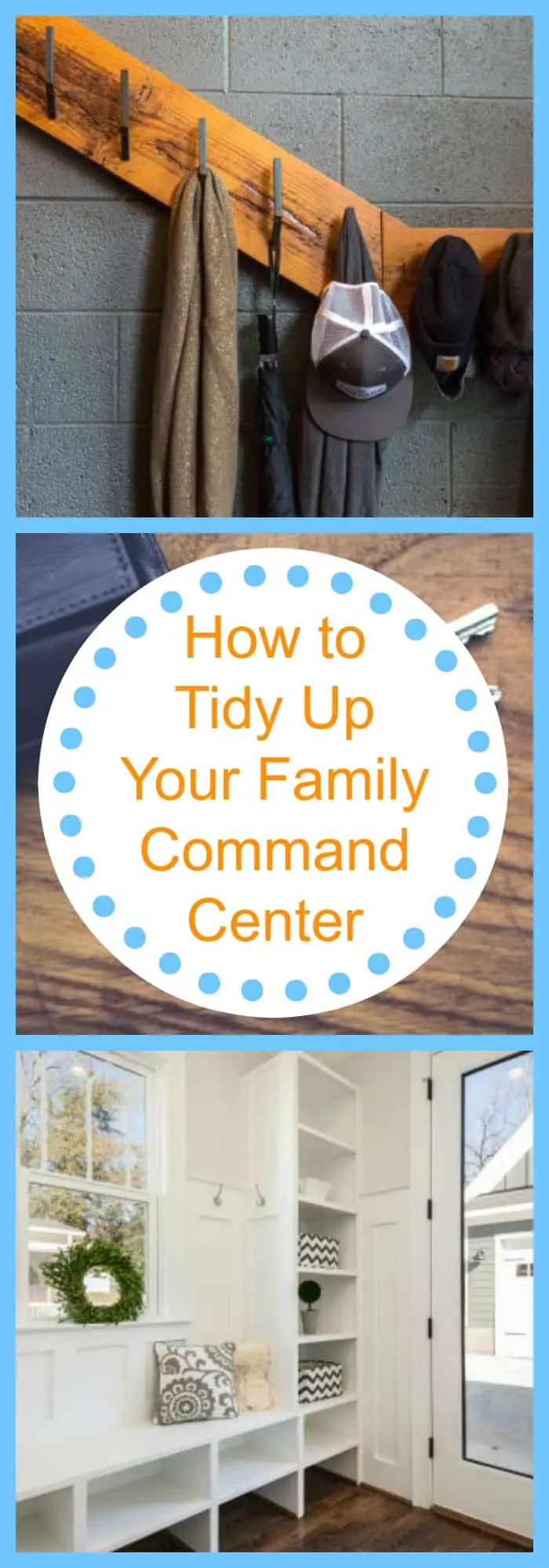 Organization--How to Tidy Up Your Family Command Center