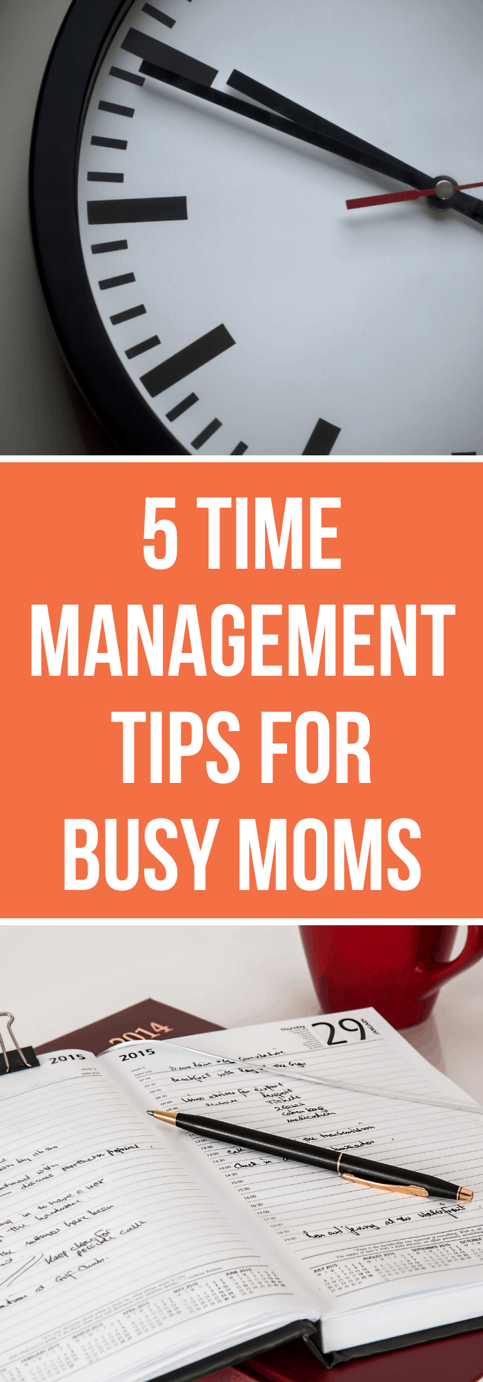 5 Time Management Tips for Busy Moms