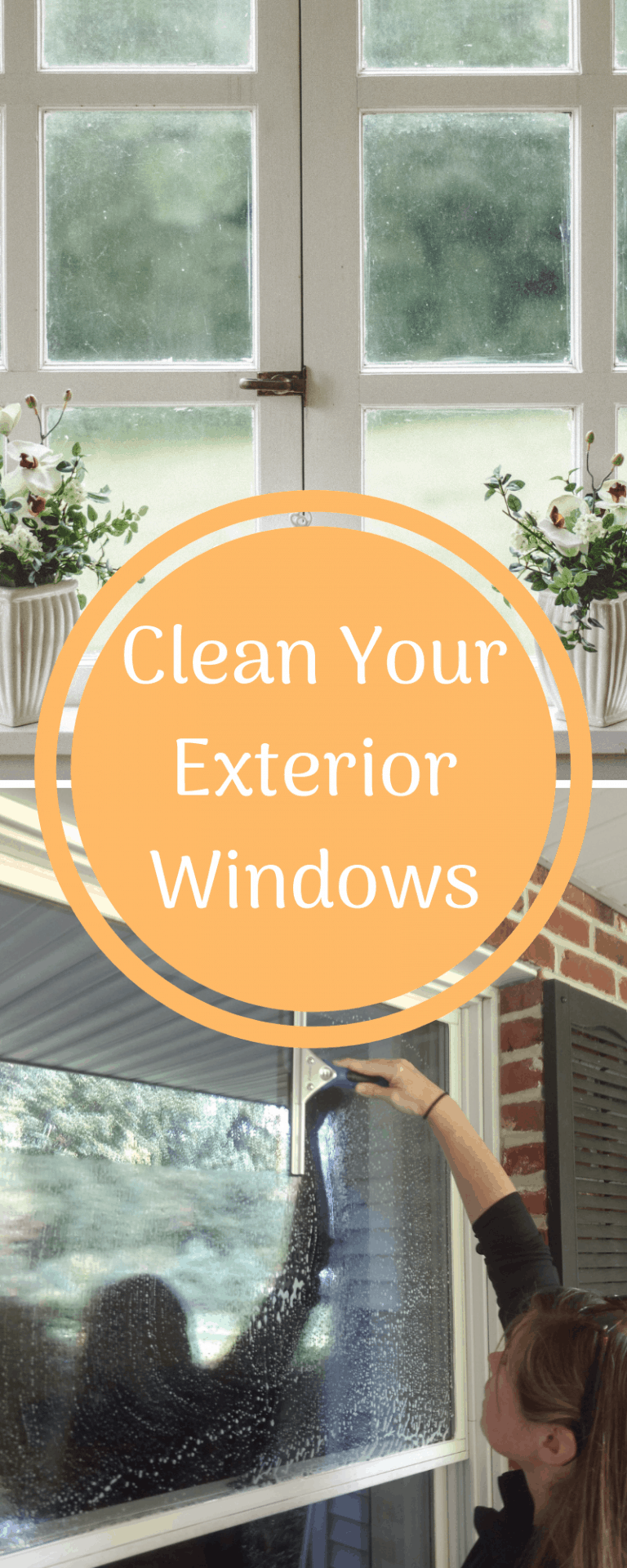 Tips to Clean Exterior Windows Yourself! The Organized Mom