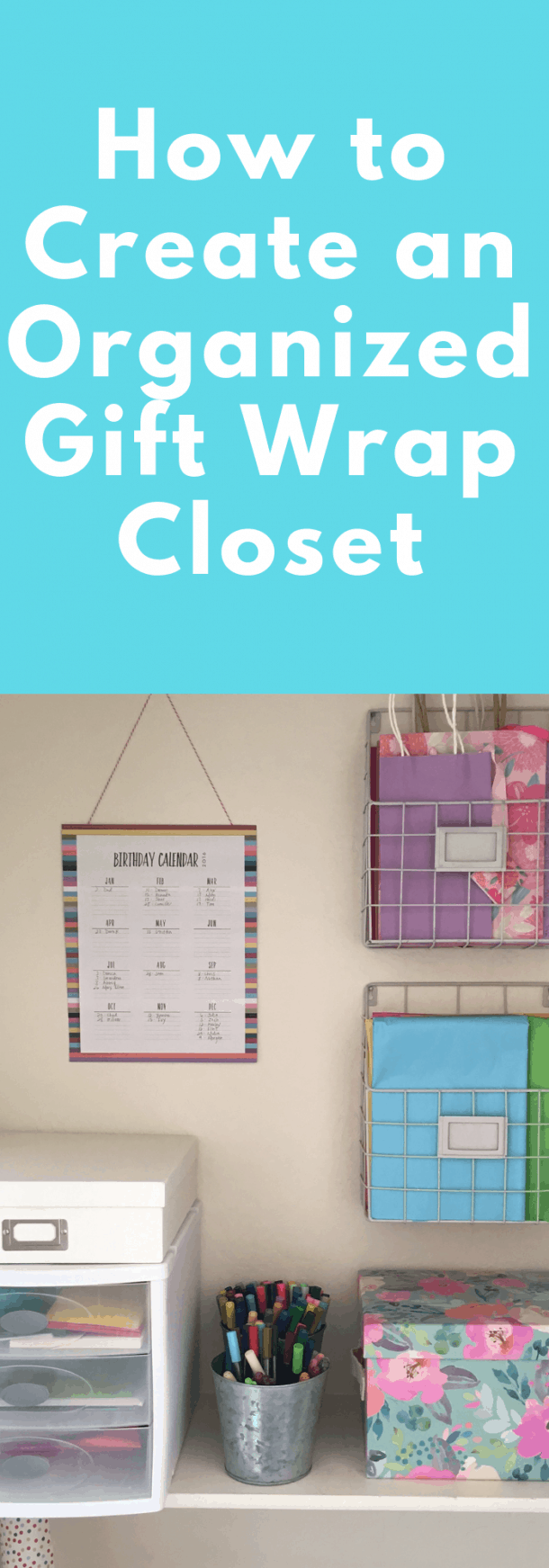 Simple Tips for Creating a Gift Wrap Closet The Organized Mom