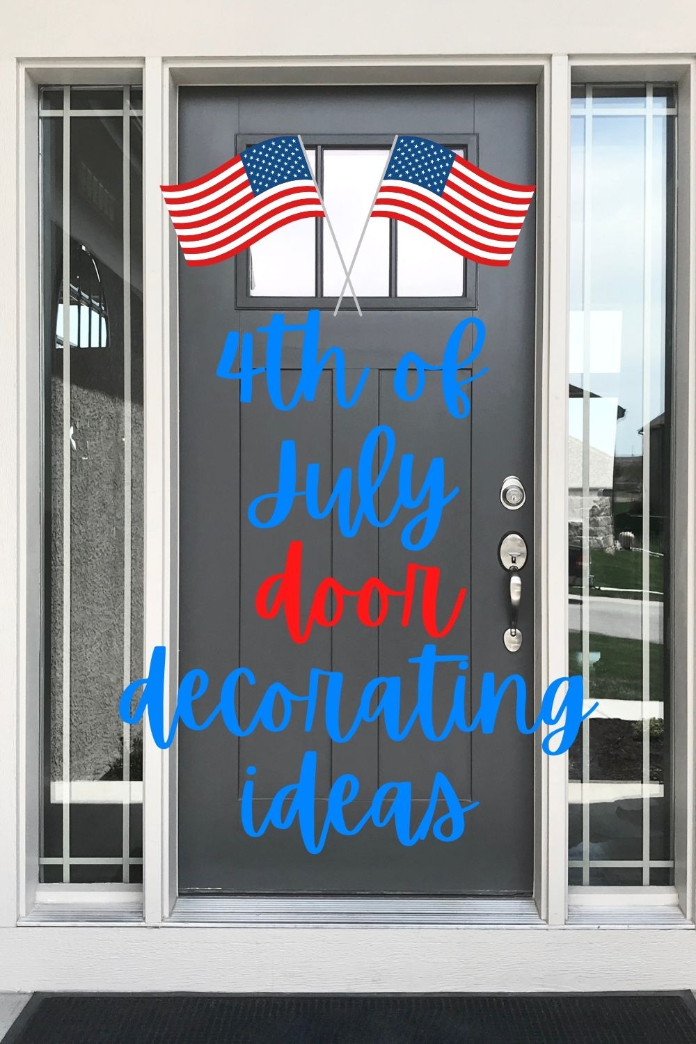 5 Front Door Ideas for 4th of July The Organized Mom