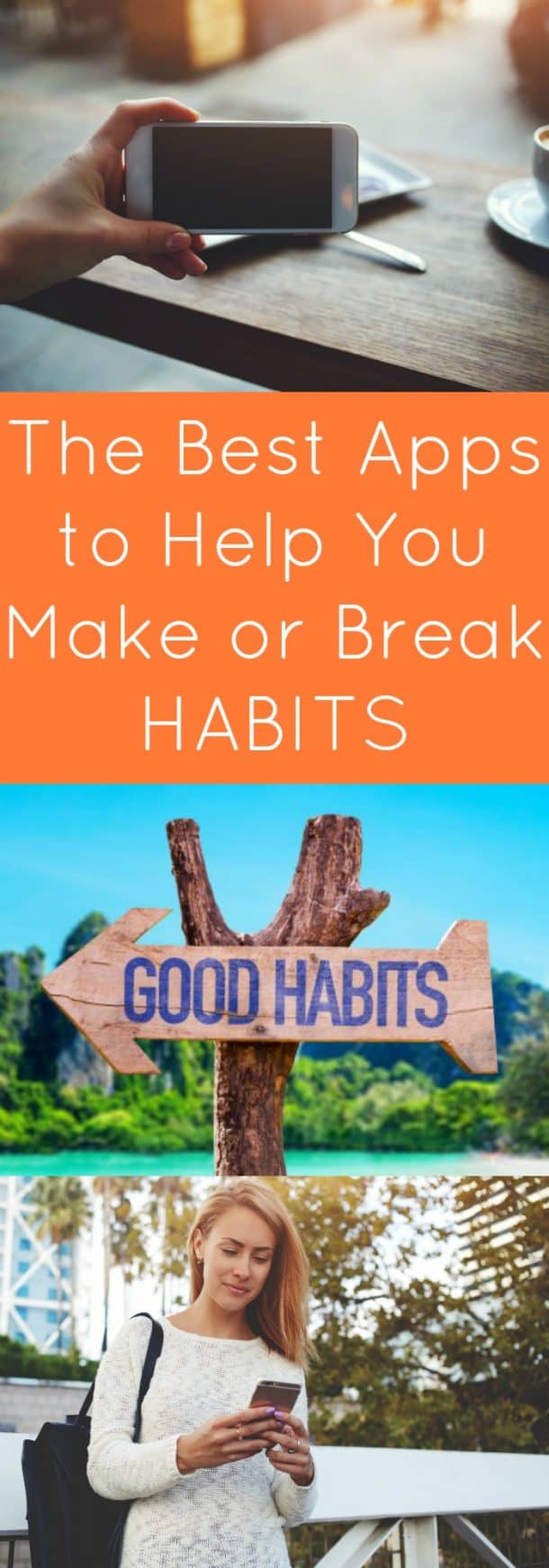 The Best Apps to Help You Make or Break Habits – The Organized Mom