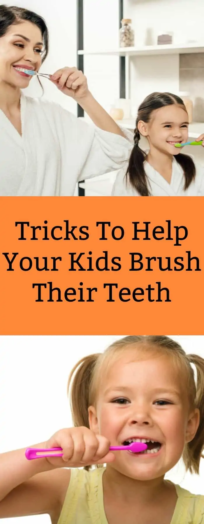 Tricks to Help Your Kids Brush Their Teeth