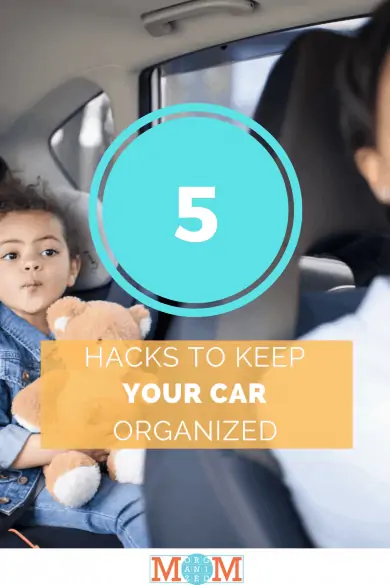 5 Hacks to Keep Your Car Organized