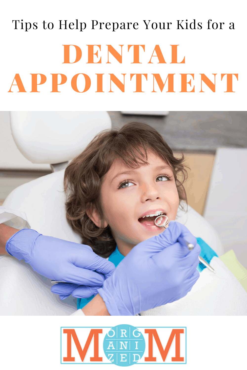 prepare your kids for a dental appointment