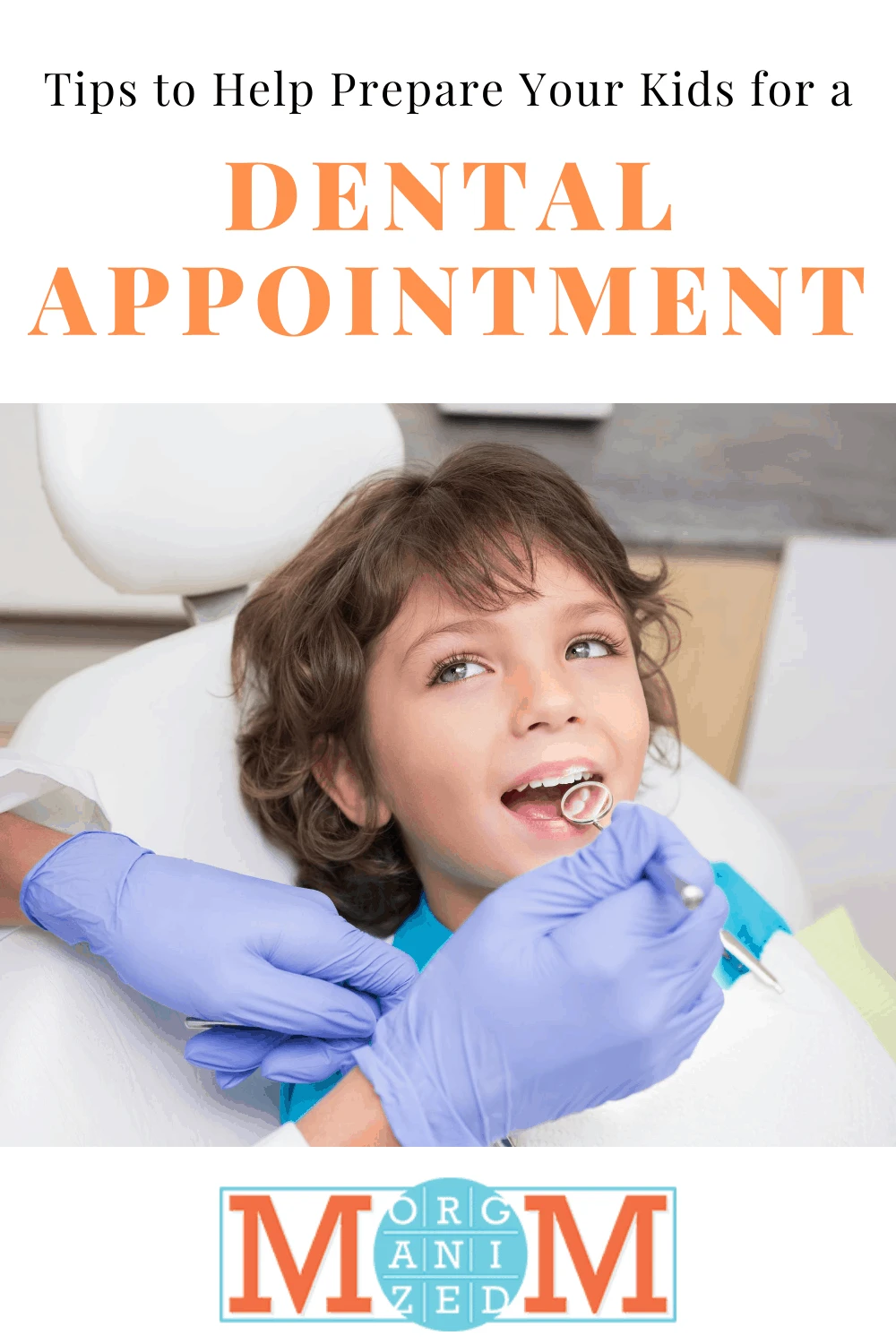 prepare your kids for a dental appointment