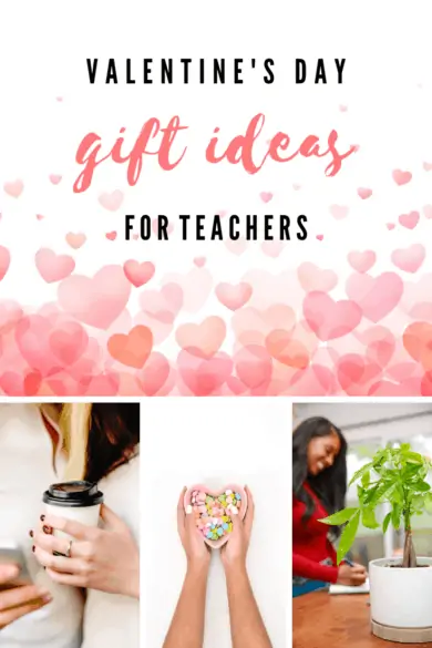 Valentine's Gift Ideas for Teachers