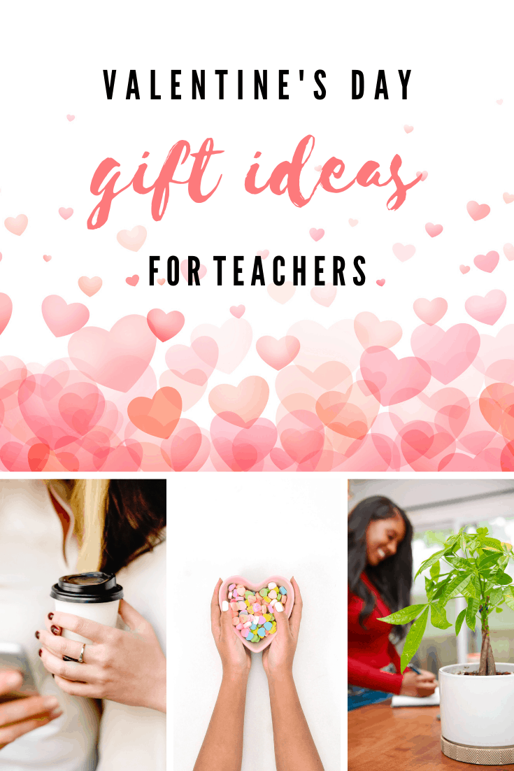 Valentine’s Day Gift Ideas for Teachers – The Organized Mom