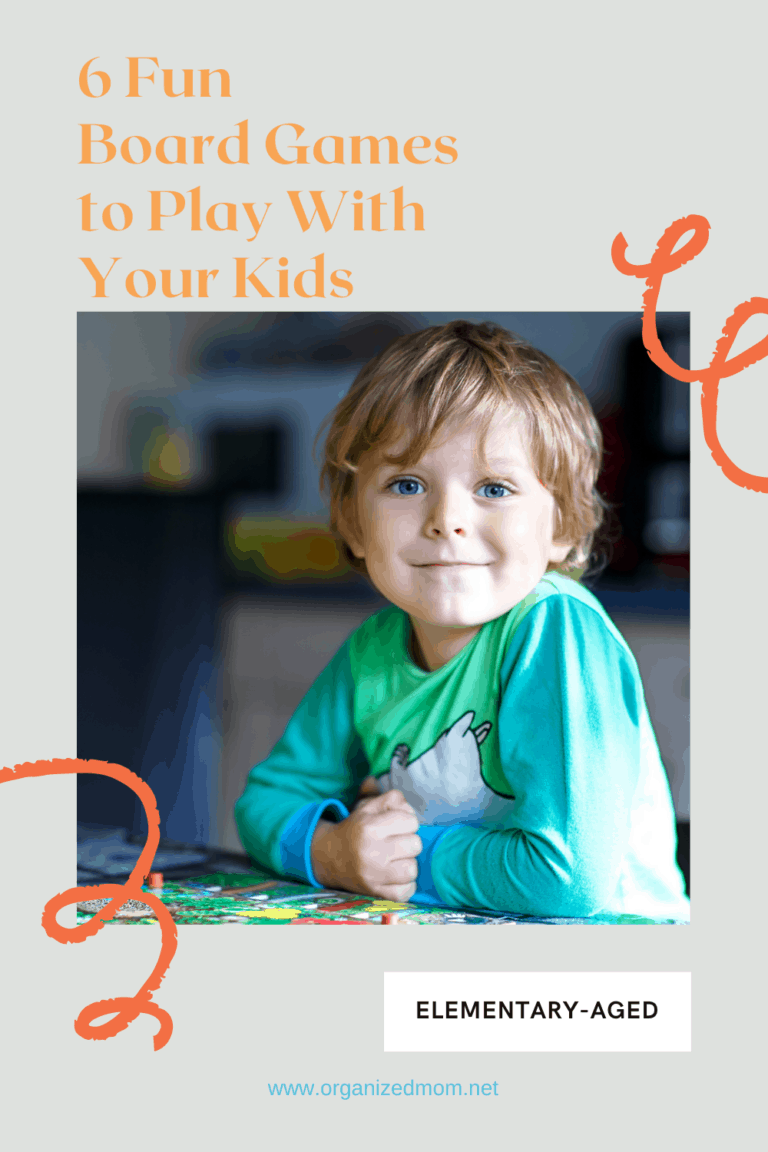 6 Fun Board Games to Play With Your Kids The Organized Mom