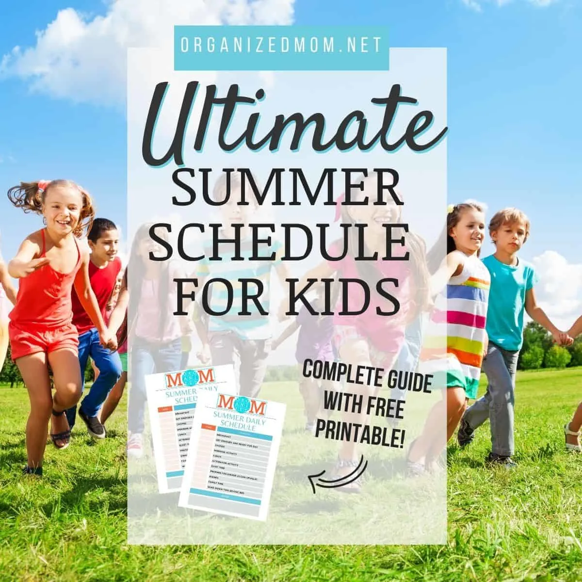 7 Fun Ways To Kick off Summer - The Organized Mom