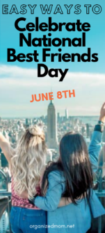 Easy Ways to Celebrate National Best Friends Day – The Organized Mom
