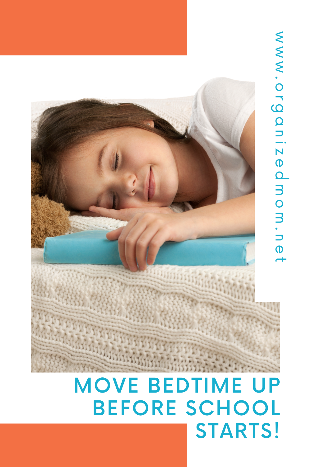 Tips for Moving Bedtime Up Before School Starts The Organized Mom