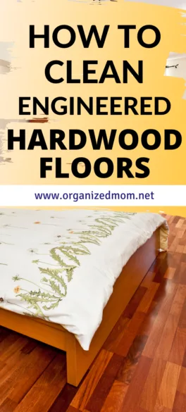 How To Clean Engineered Hardwood Floors