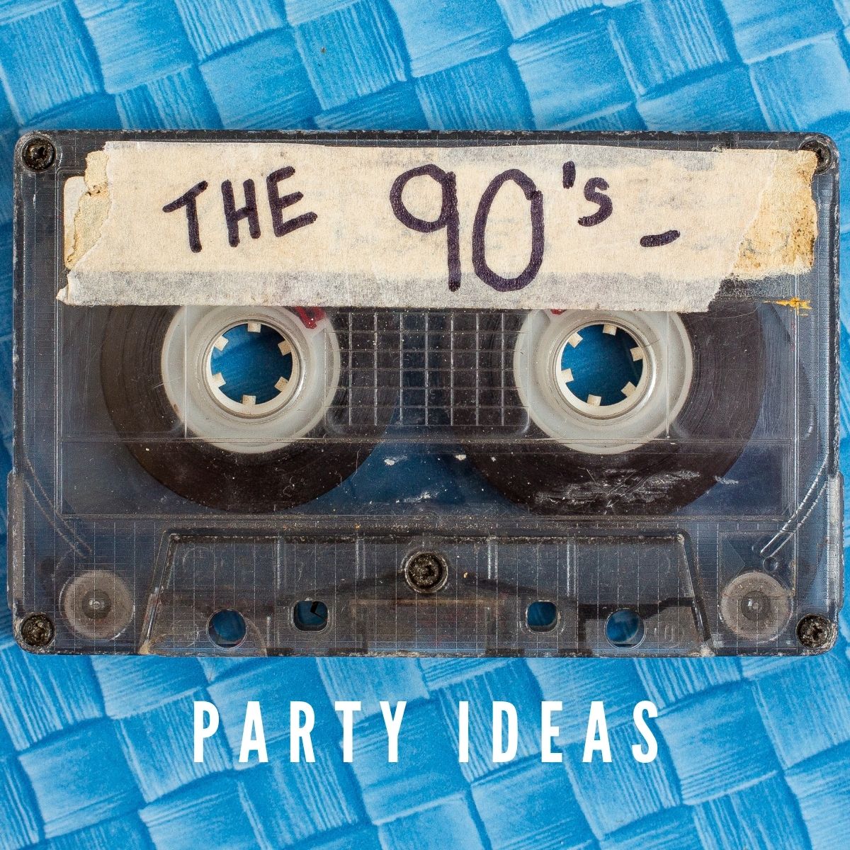 90s Party Ideas The Organized Mom