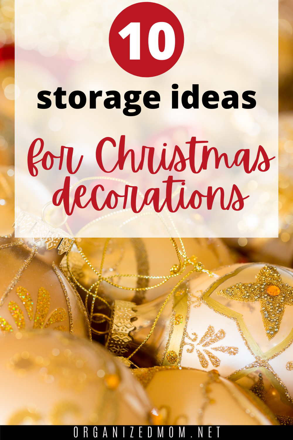 10 Storage Ideas for Christmas Decorations The Organized Mom