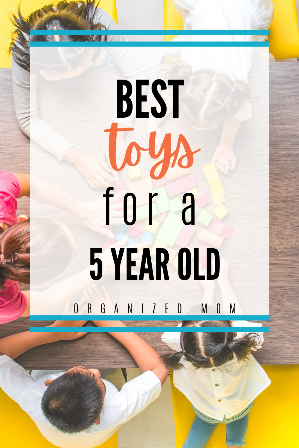 Amazing Toys for a 5 Year Old – The Organized Mom