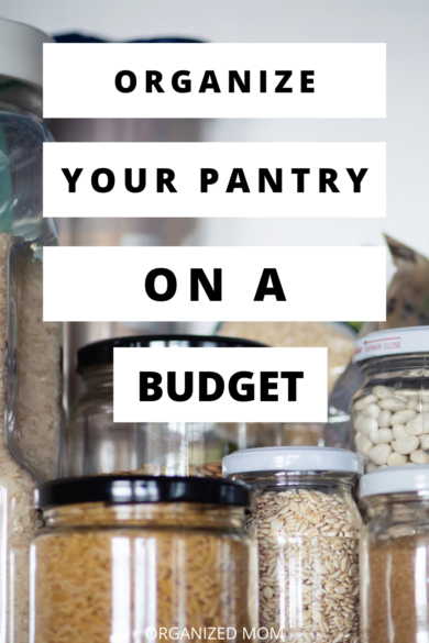 https://www.organizedmom.net/wp-content/uploads/2021/11/Organize-your-pantry-on-a-budget-390x585.png