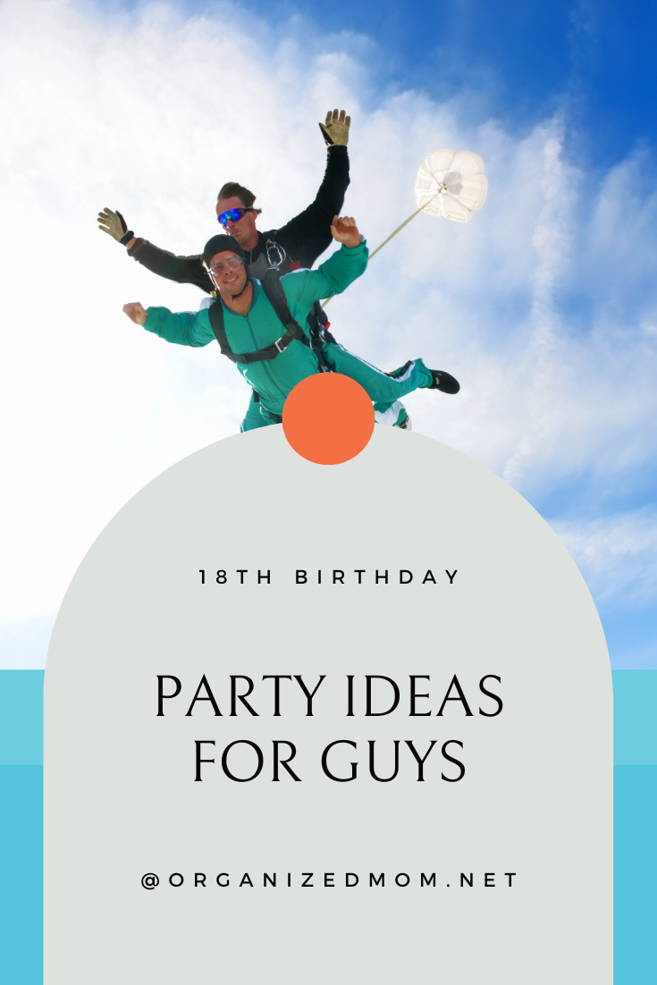 18th Birthday Party Ideas for Guys – The Organized Mom