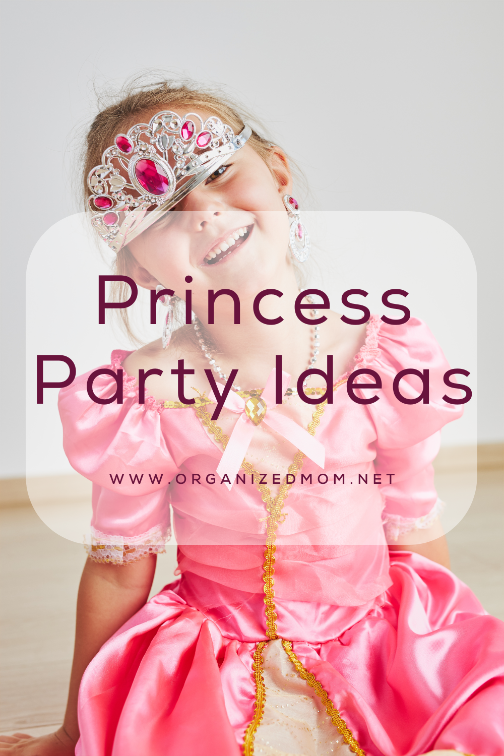 Princess Party Ideas The Organized Mom — free download
