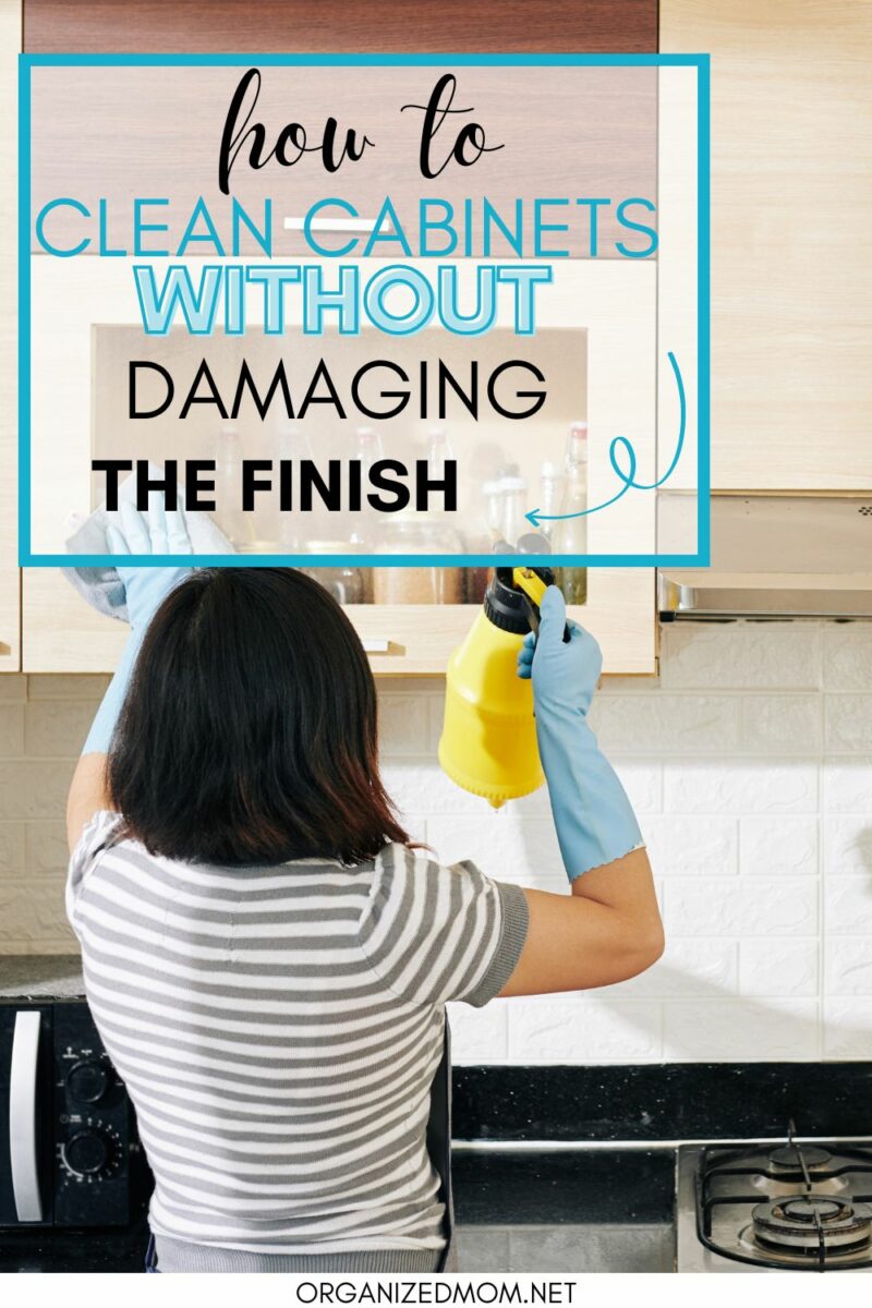 How Do You Clean Without Removing the Finish? The Organized Mom