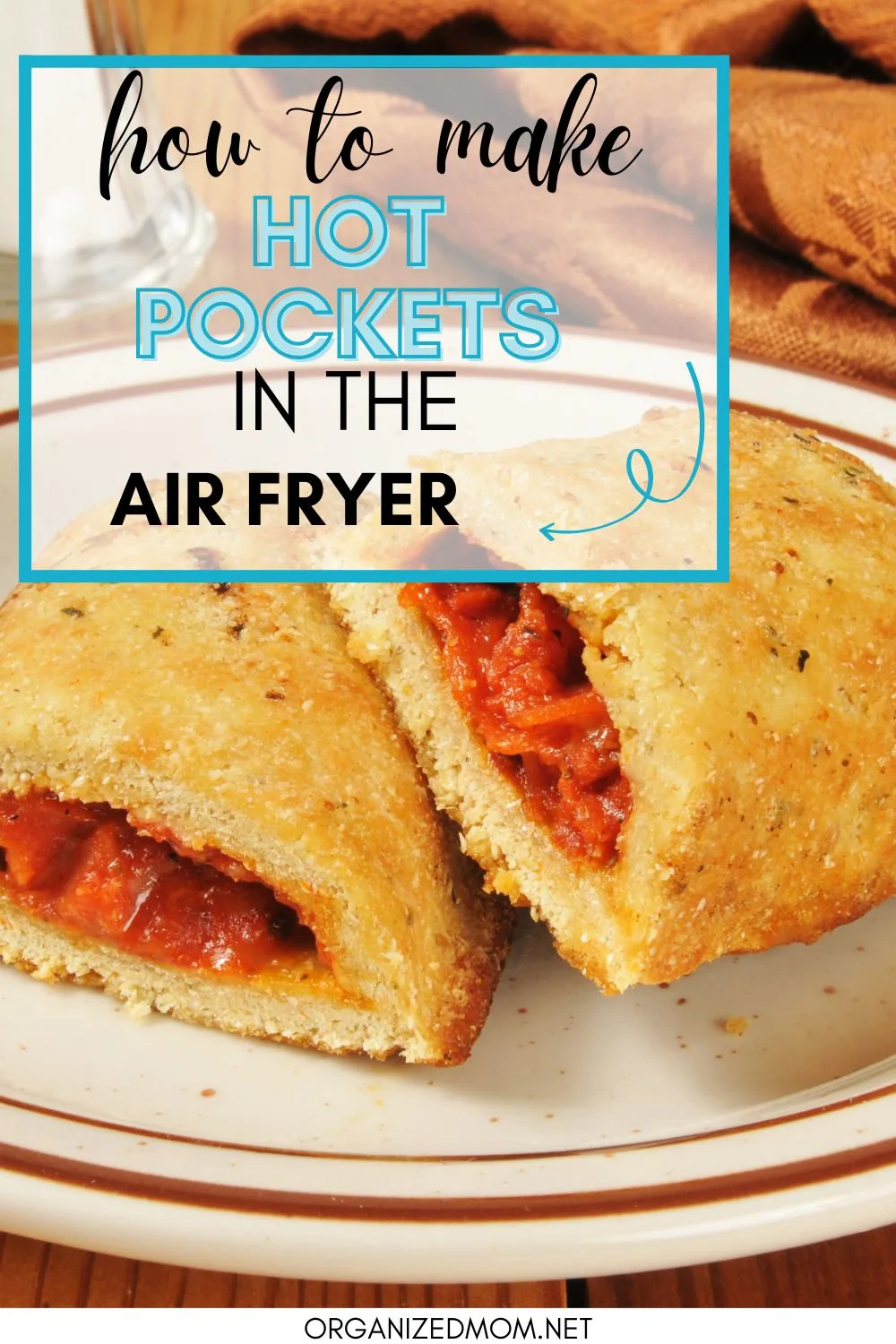 pinterest pin of hot pockets made in the air fryer